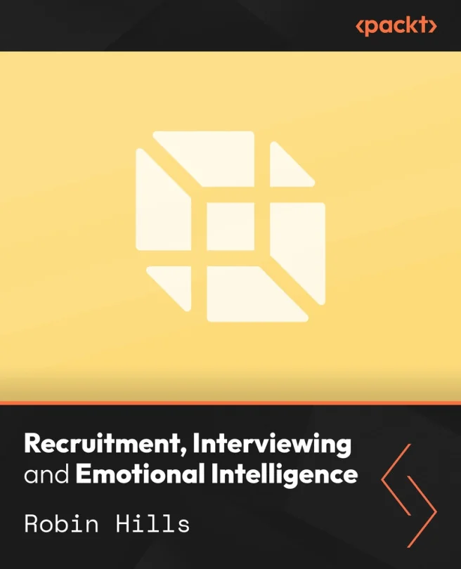 Cover image for Recruitment, Interviewing and Emotional Intelligence