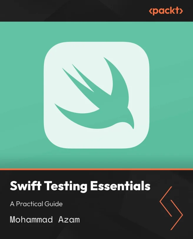 Cover image for Swift Testing Essentials: A Practical Guide