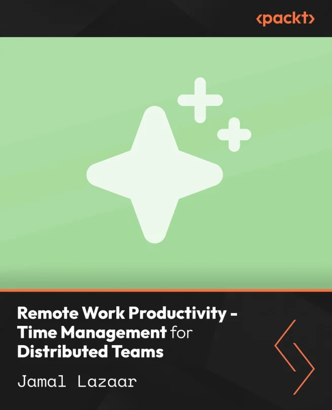 Cover image for Remote Work Productivity - Time Management for Distributed Teams