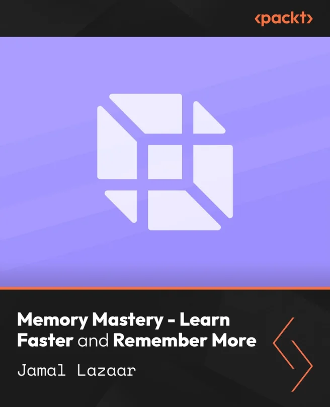 Cover image for Memory Mastery - Learn Faster and Remember More