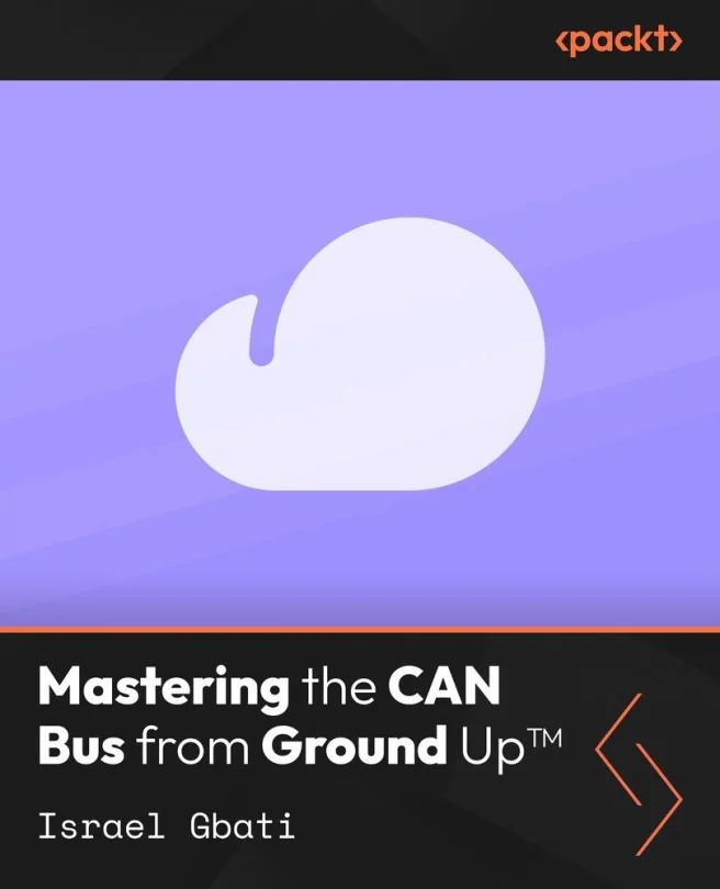 Cover image for Mastering the CAN Bus from Ground Up™