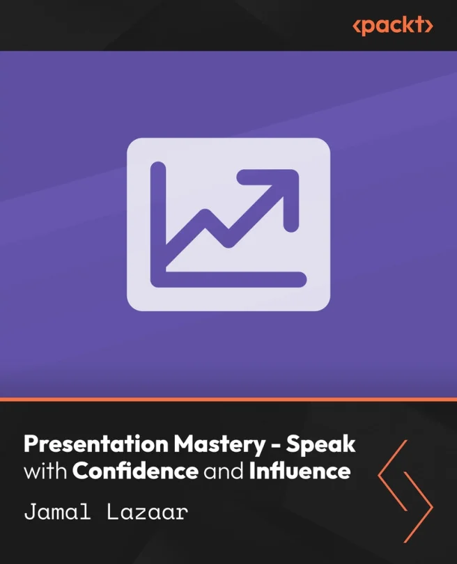Cover image for Presentation Mastery - Speak with Confidence and Influence
