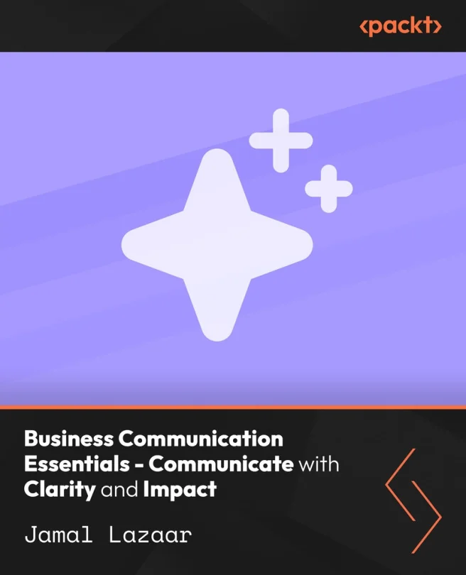 Cover image for Business Communication Essentials - Communicate with Clarity and Impact