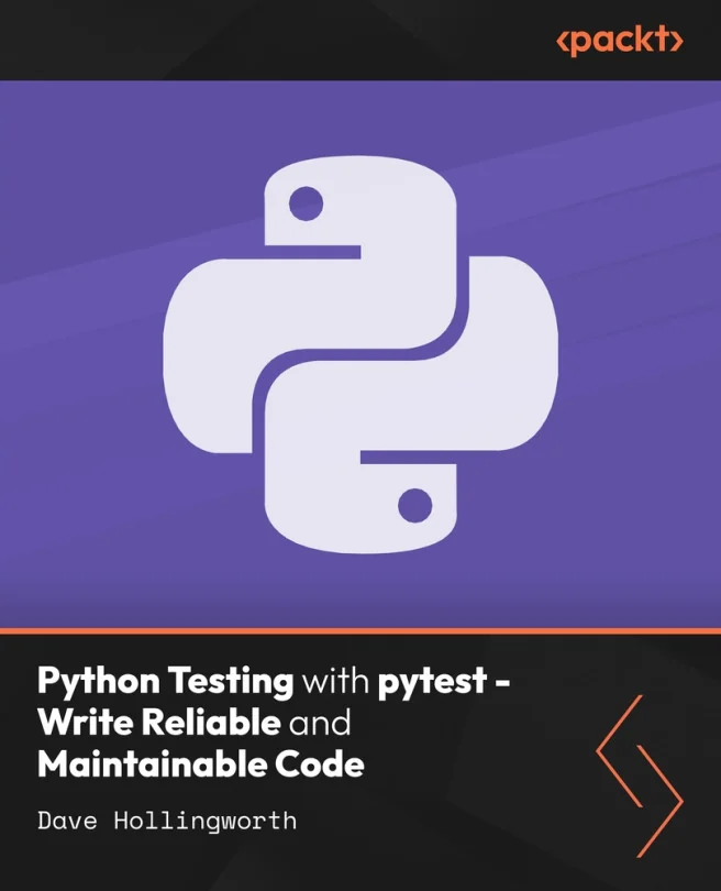 Cover image for Python Testing with pytest - Write Reliable and Maintainable Code