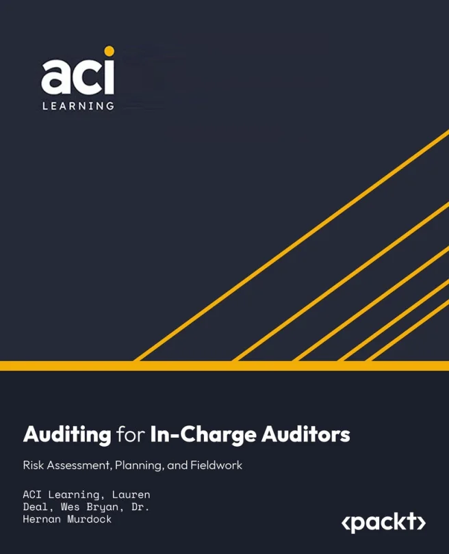 Cover image for Auditing for In-Charge Auditors: Risk Assessment, Planning, and Fieldwork