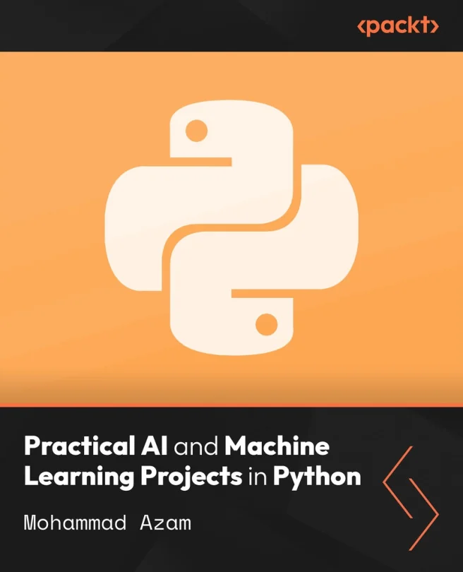 Cover image for Practical AI and Machine Learning Projects in Python