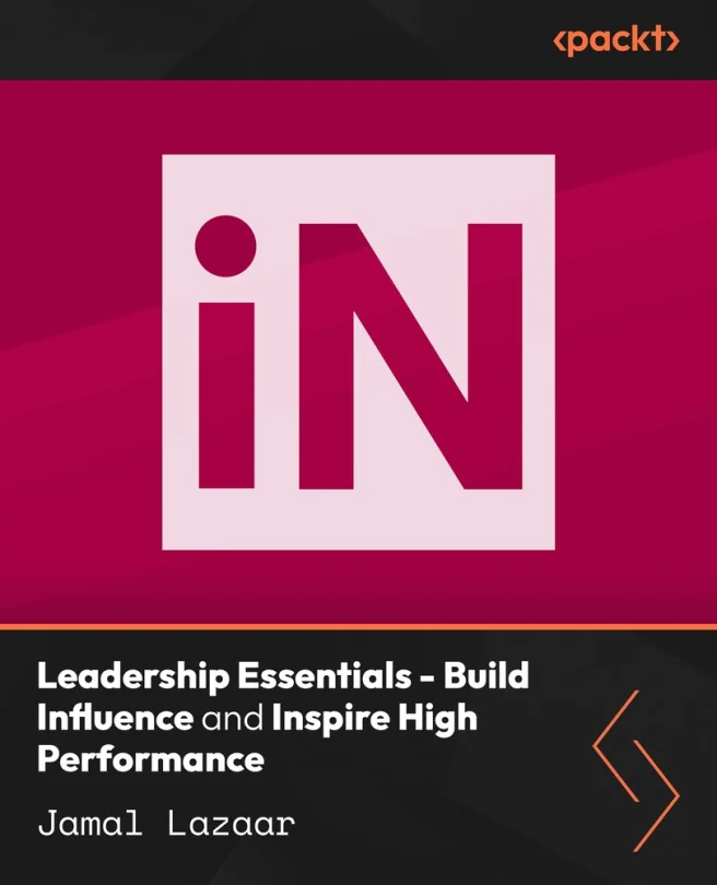 Cover image for Leadership Essentials - Build Influence and Inspire High Performance