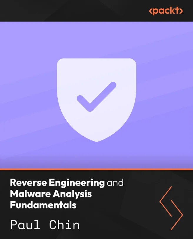 Cover image for Reverse Engineering and Malware Analysis Fundamentals