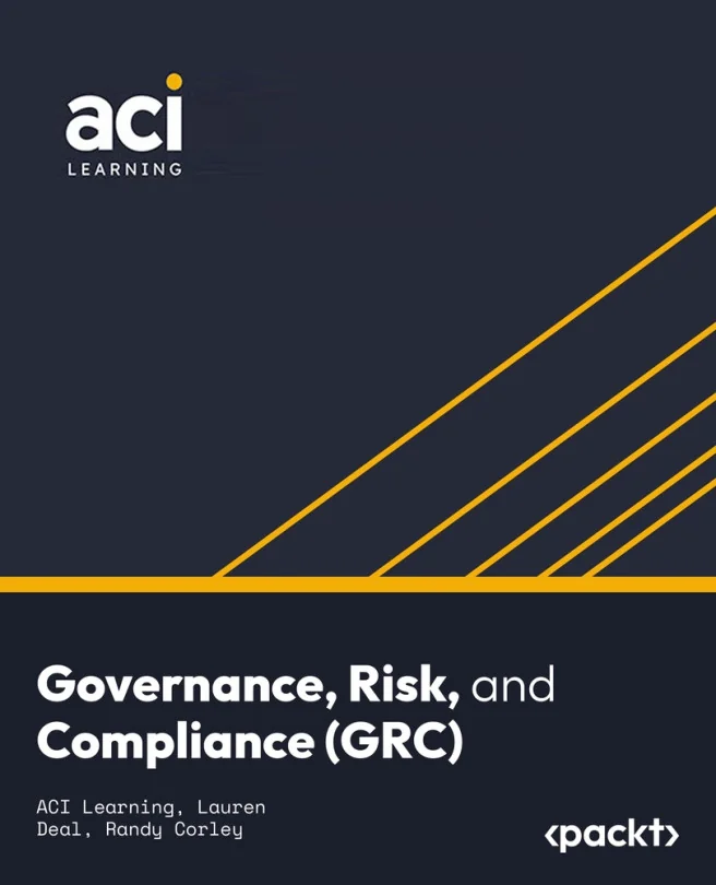 Cover image for Governance, Risk, and Compliance (GRC)