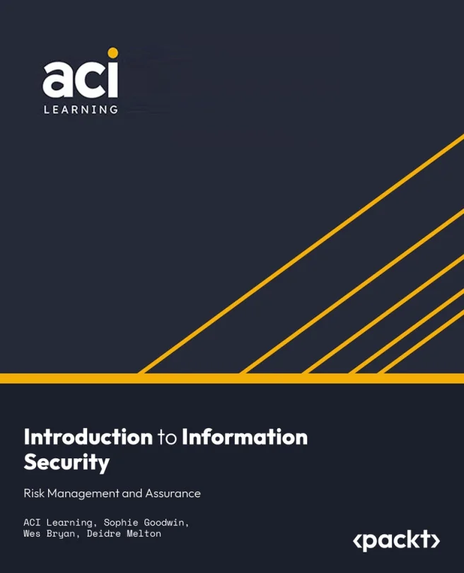 Cover image for Introduction to Information Security: Risk Management and Assurance