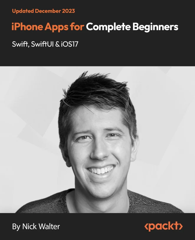 Cover image for iPhone Apps for Complete Beginners - Swift, SwiftUI & iOS17