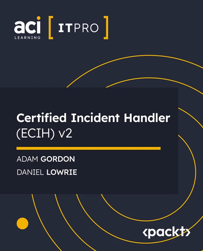 Cover image for Certified Incident Handler (ECIH) v2