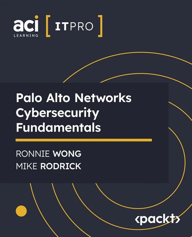 Cover image for Palo Alto Networks Cybersecurity Fundamentals