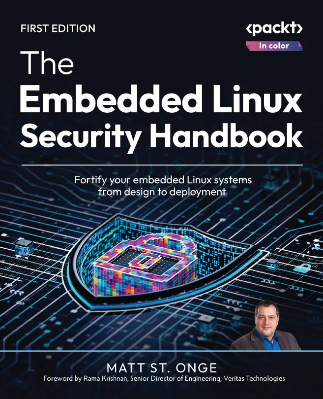 Cover image for The Embedded Linux Security Handbook