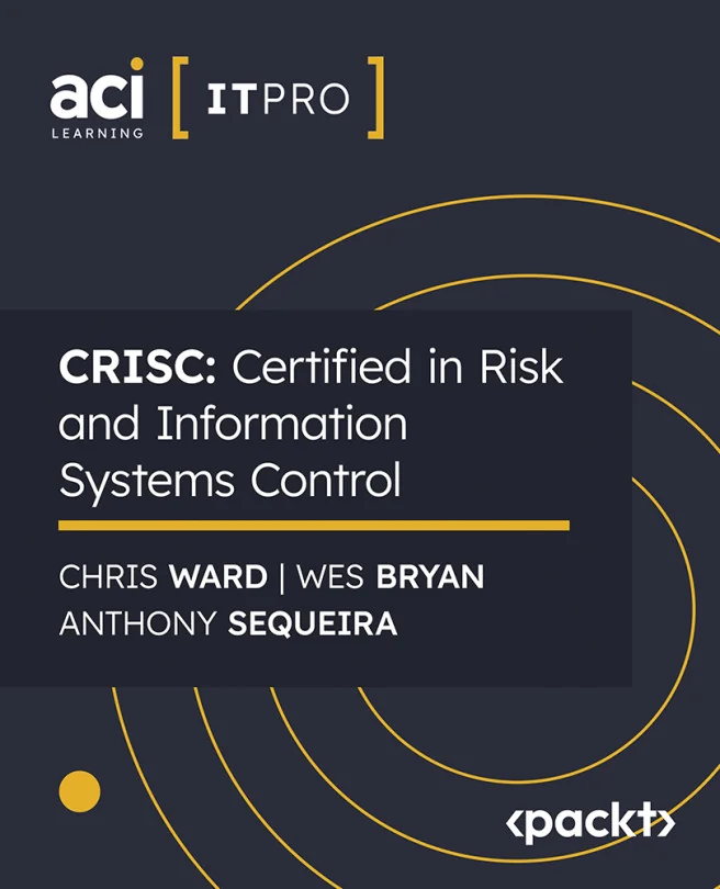 Cover image for CRISC: Certified in Risk and Information Systems Control