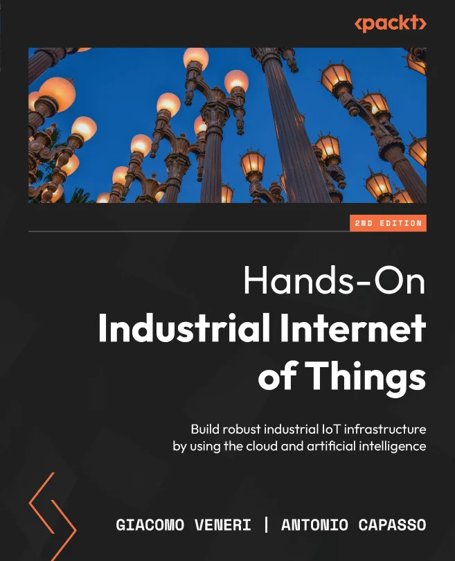 Cover image for Hands-On Industrial Internet of Things