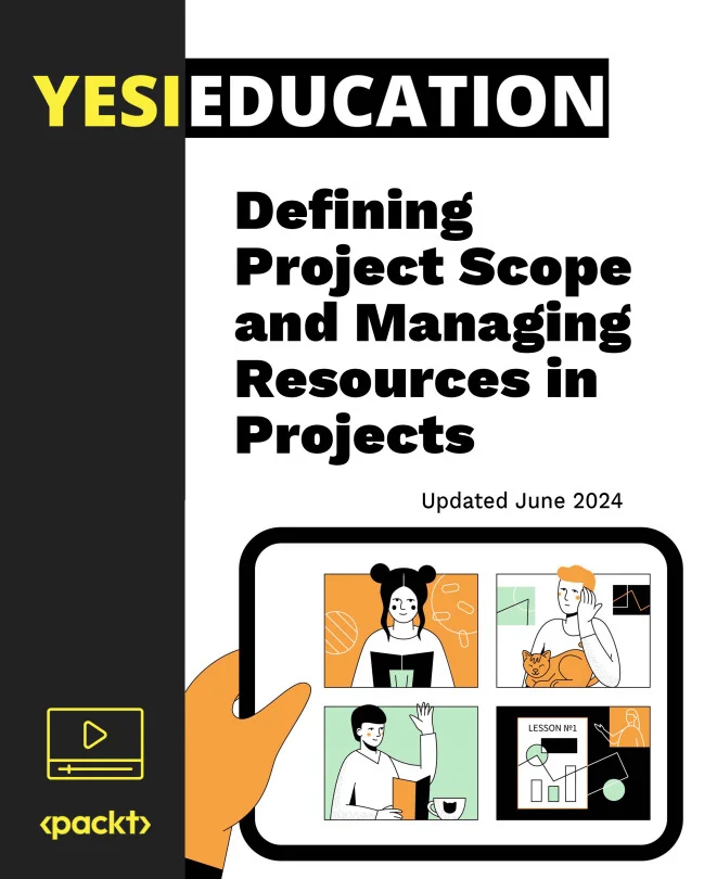 Cover image for Defining Project Scope and Managing Resources in Projects
