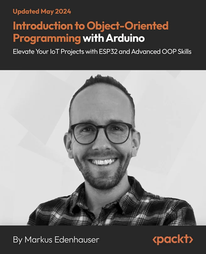 Cover image for Introduction to Object-Oriented Programming with Arduino