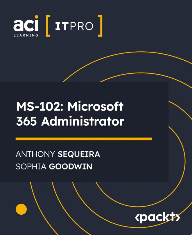 Cover image for MS-102: Microsoft 365 Administrator
