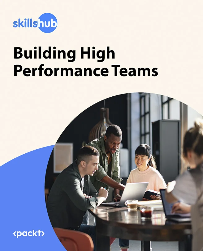Cover image for Building High Performance Teams