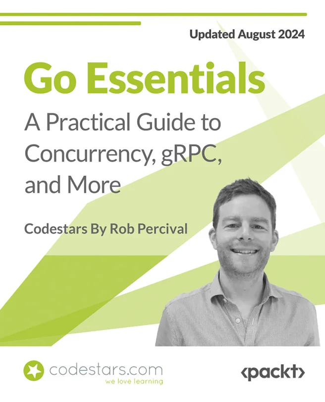 Cover image for Go Essentials: A Practical Guide to Concurrency, gRPC, and More