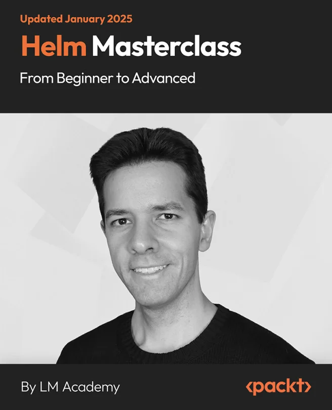 Cover image for Helm Masterclass - From Beginner to Advanced