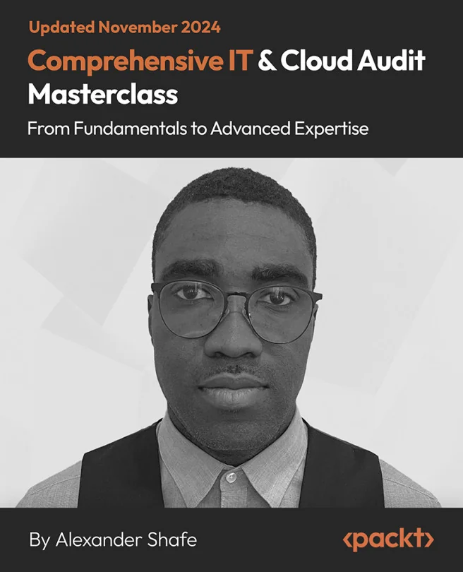 Cover image for Comprehensive IT and Cloud Audit Masterclass - From Fundamentals to Advanced Expertise