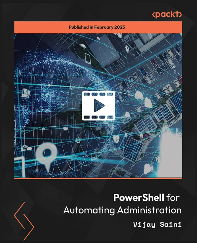 Cover image for PowerShell for Automating Administration