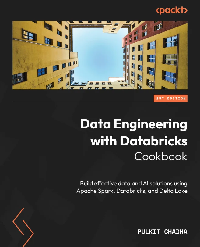 Cover image for Data Engineering with Databricks Cookbook