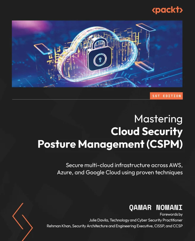 Cover image for Mastering Cloud Security Posture Management (CSPM)