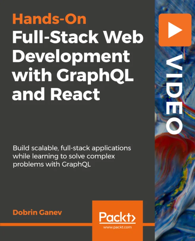 Cover image for Hands-On Full-Stack Web Development with GraphQL and React