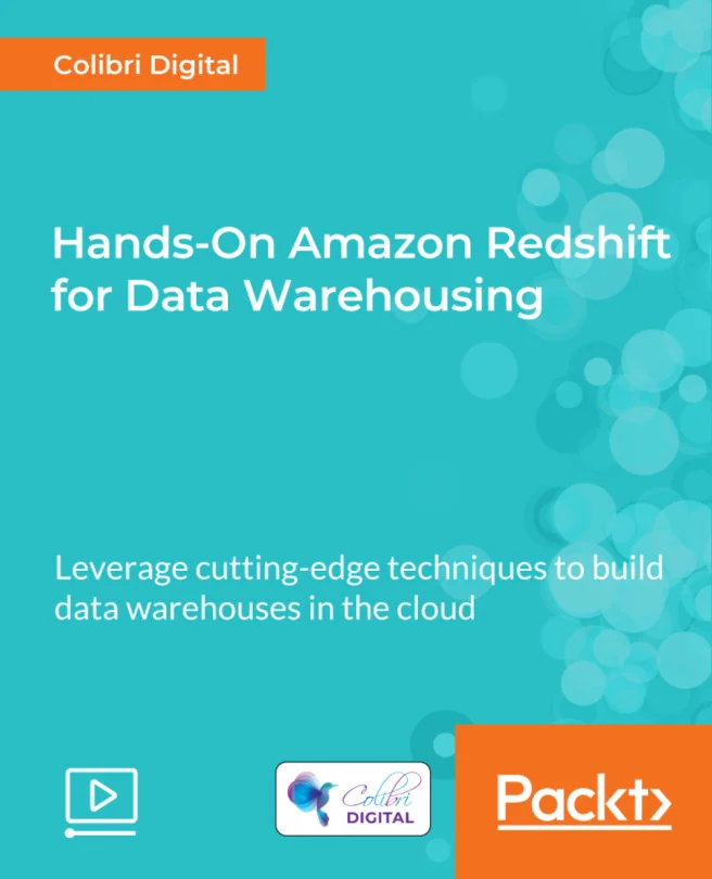 Cover image for Hands-On Amazon Redshift for Data Warehousing