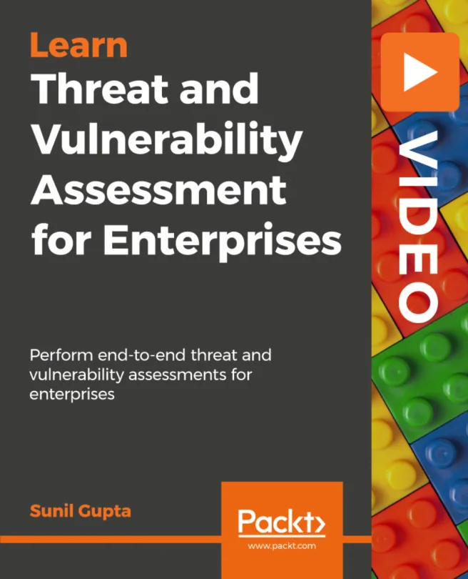 Cover image for Threat and Vulnerability Assessment for Enterprises