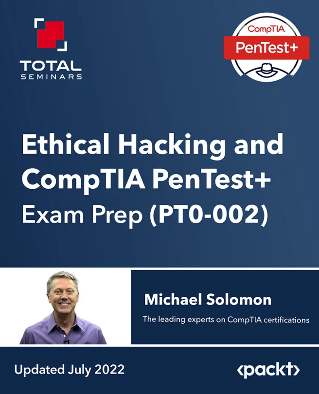 Cover image for Ethical Hacking and CompTIA PenTest+ Exam Prep (PT0-002)