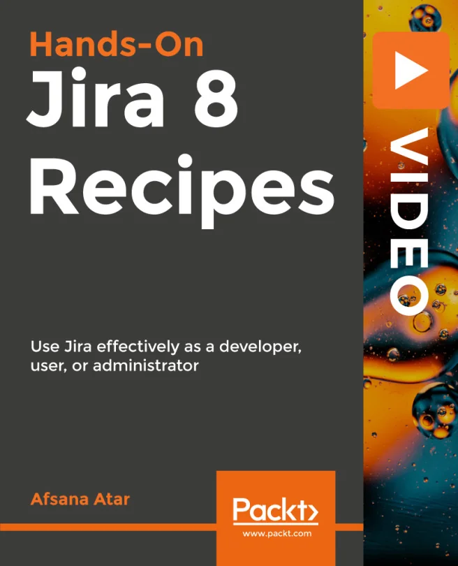 Cover image for Jira 8 Recipes
