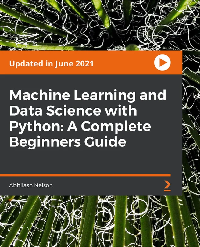 Cover image for Machine Learning and Data Science with Python: A Complete Beginners Guide