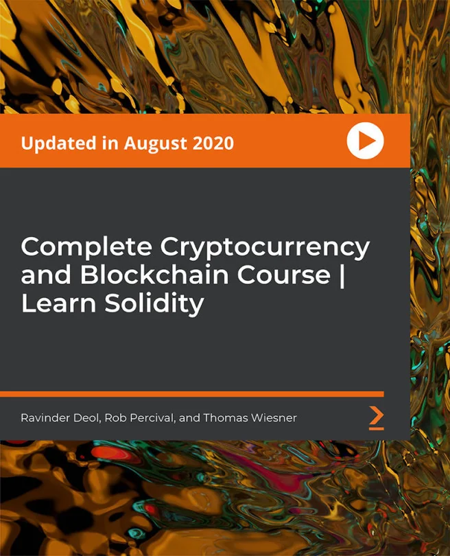 Cover image for Complete Cryptocurrency and Blockchain Course | Learn Solidity