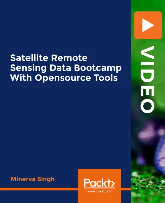 Cover image for Satellite Remote Sensing Data Bootcamp With Opensource Tools