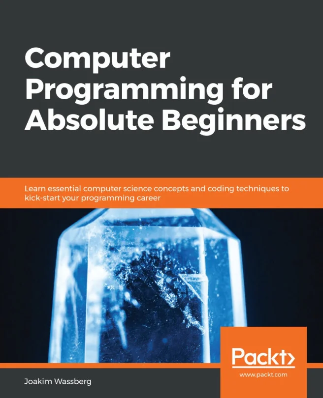 Cover image for Computer Programming for Absolute Beginners