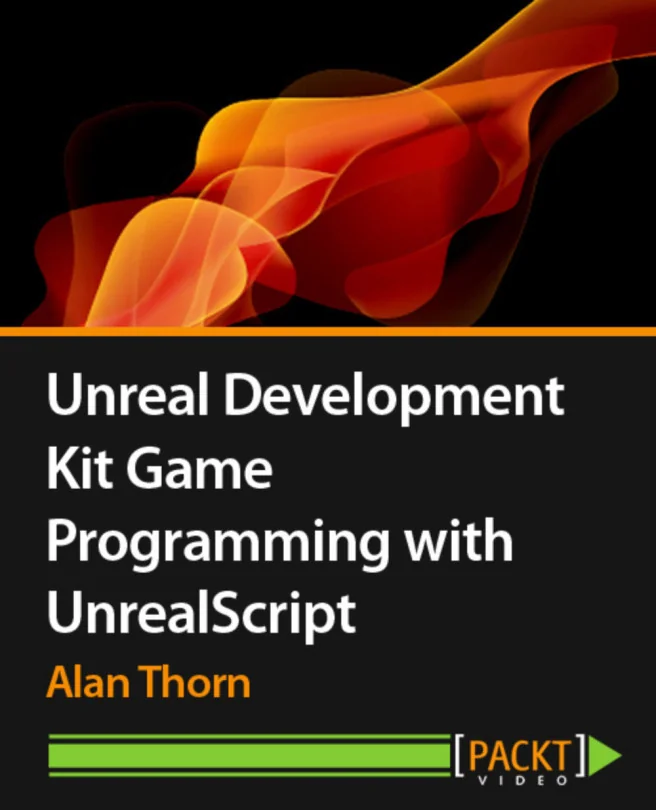 Cover image for Unreal Development Kit Game Programming with UnrealScript