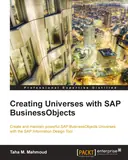 Cover image for Creating Universes with SAP BusinessObjects