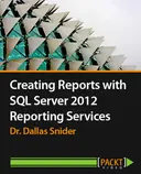 Cover image for Creating Reports with SQL Server 2012 Reporting Services