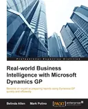 Cover image for Real-world Business Intelligence with Microsoft Dynamics GP