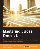 Cover image for Mastering JBoss Drools 6
