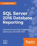 Cover image for SQL Server 2016 Database Reporting