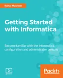 Cover image for Getting Started with Informatica