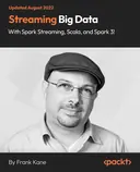 Cover image for Streaming Big Data with Spark Streaming, Scala, and Spark 3!