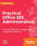 Cover image for Practical Office 365 Administration