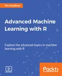Cover image for Advanced Machine Learning with R