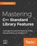 Cover image for Mastering C++ Standard Library Features